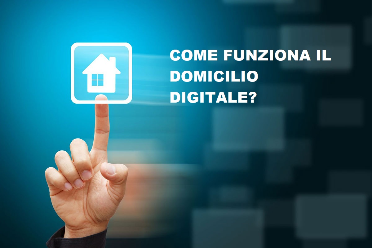 Che cosa è il domicilio digitale?