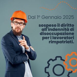 Naspi rimpatriati: dal 1° gennaio sospeso il diritto