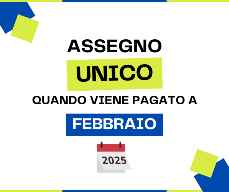 Assegno unico febbraio: quando viene pagato