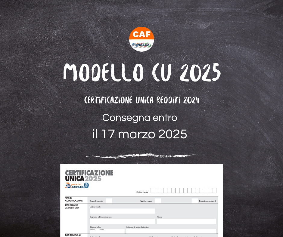 Modello CU 2025: consegna entro il 17 marzo